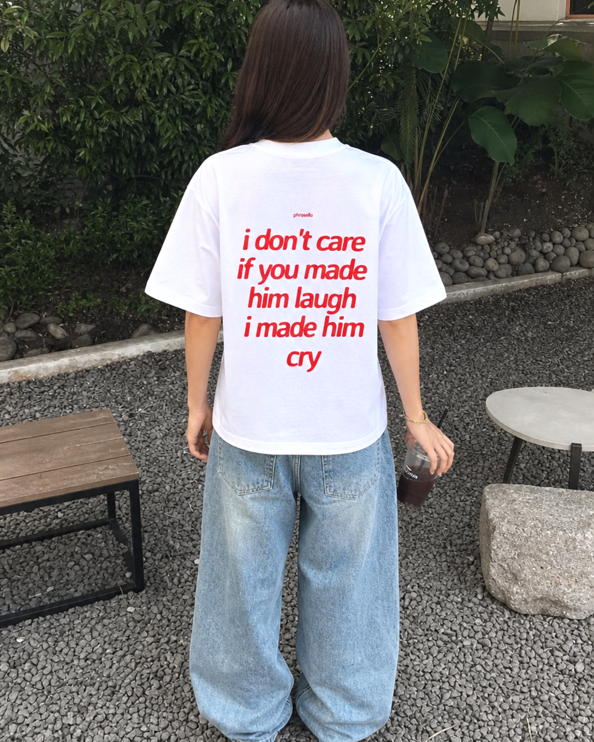 I Don't Care If You Made Him Laugh I Made Him Cry Tee Shirt