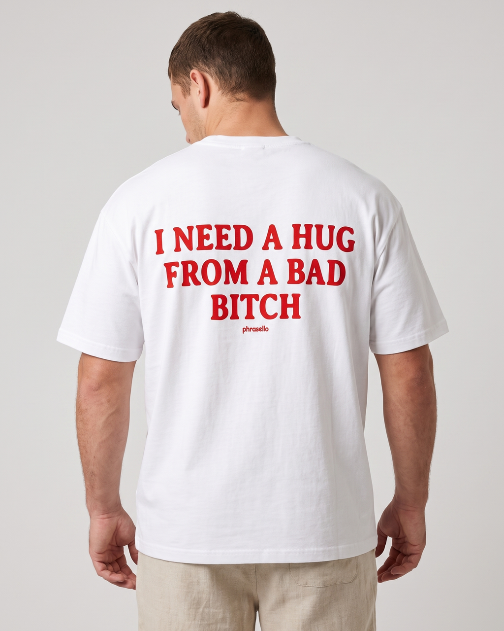 I Need a Hug From a Bad Bitch Tee Shirt