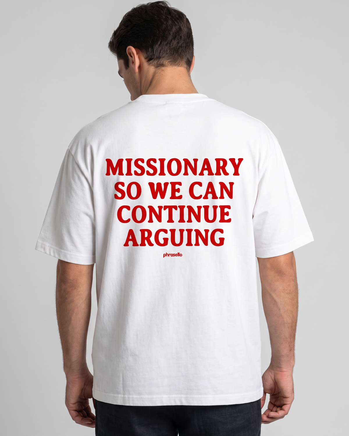 Missionary So We Can Continue Arguing Tee Shirt