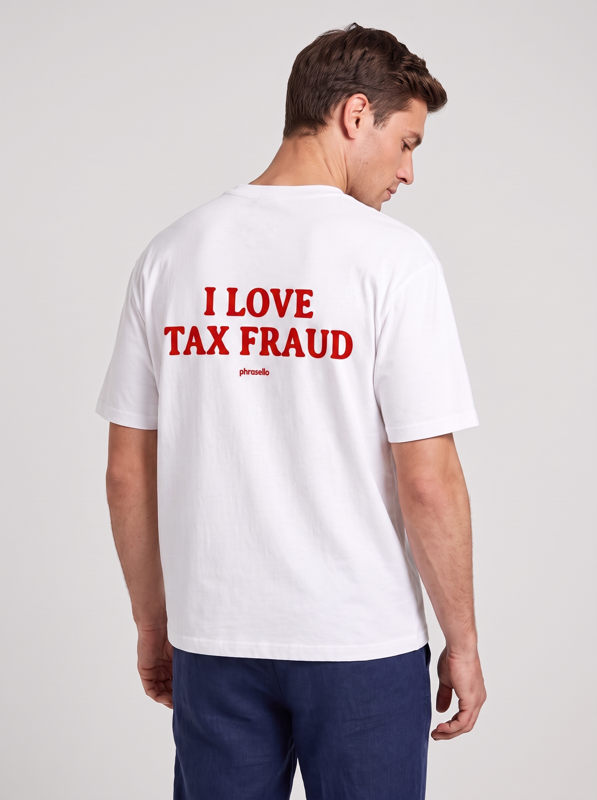 I Love Tax Fraud Tee Shirt