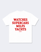 Watches Supercars Milfs Yachts Tee Shirt