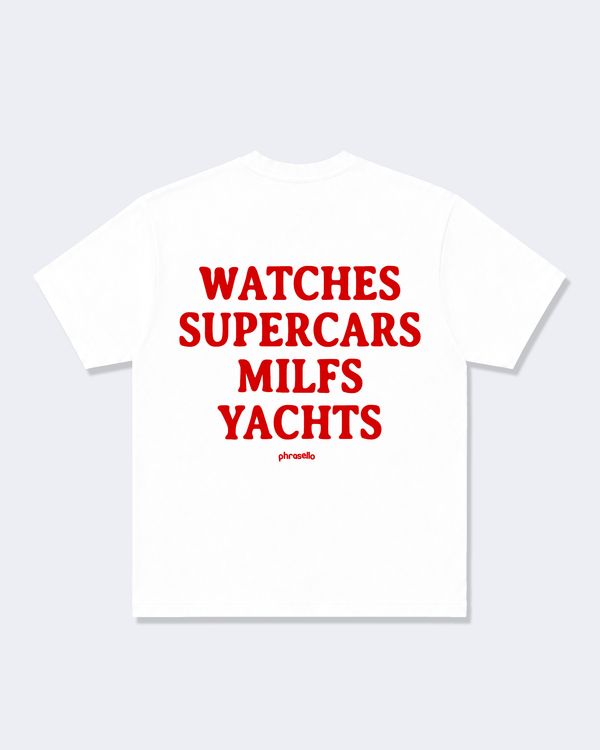 Watches Supercars Milfs Yachts Tee Shirt