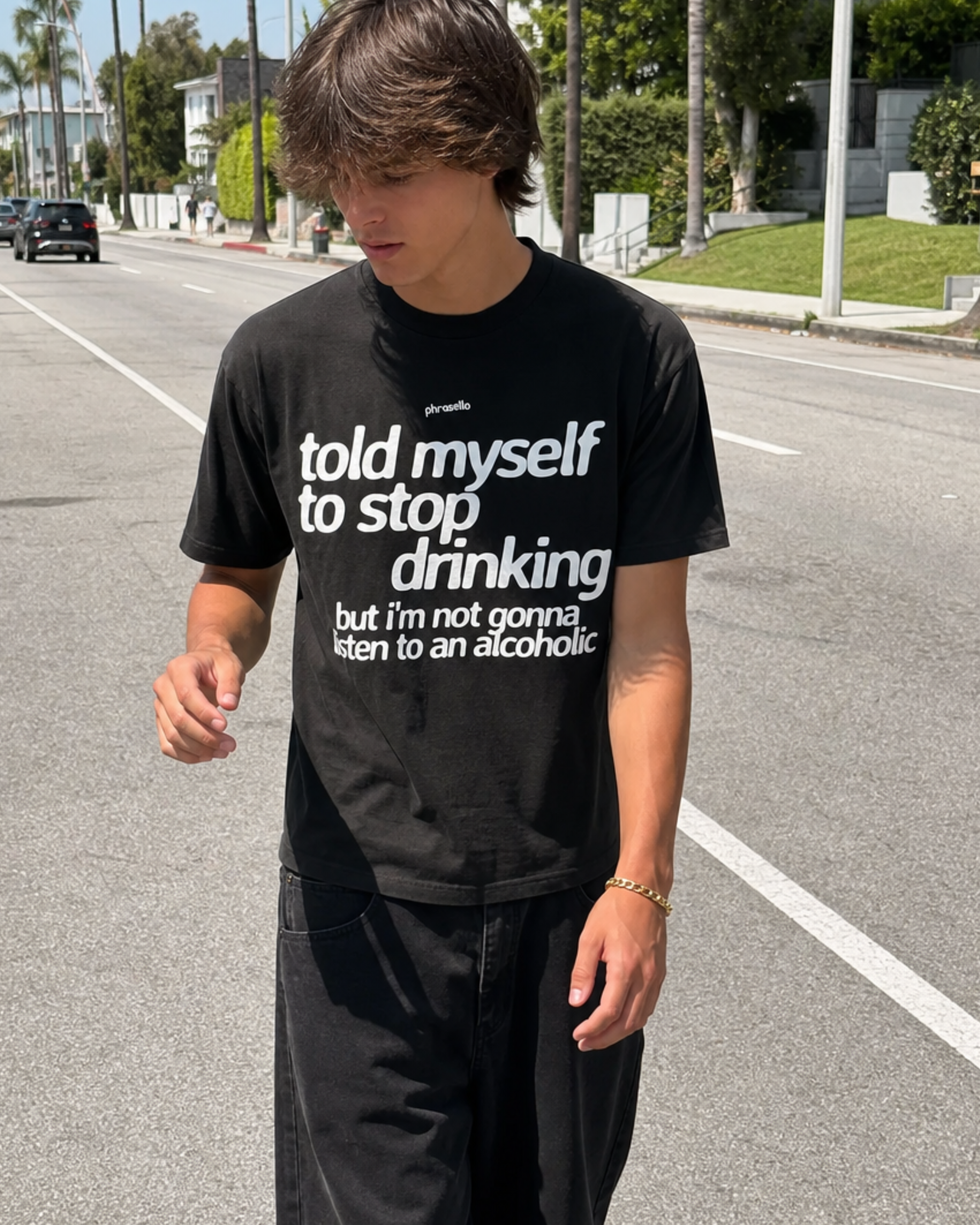 Told Myself to Stop Drinking But I'm Not Gonna Listen to an Alcoholic Tee Shirt